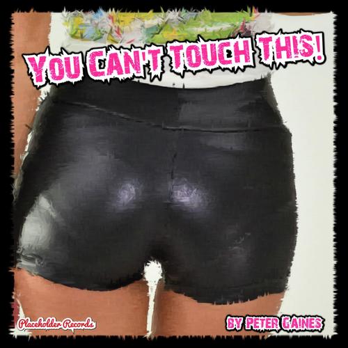 You Can't Touch This! (feat. nicci)