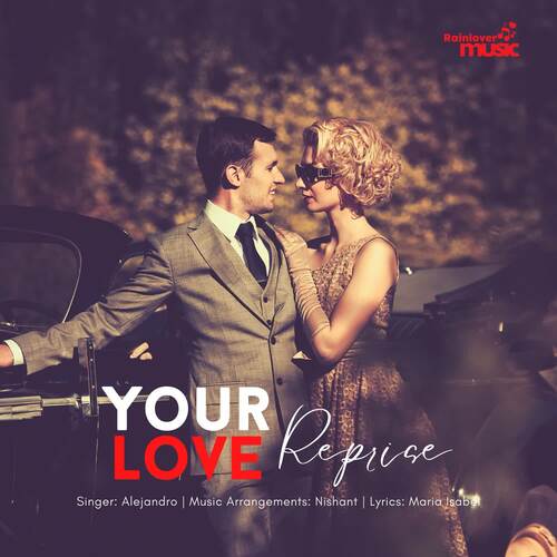 Your Love Reprise