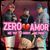 ZERO AMOR