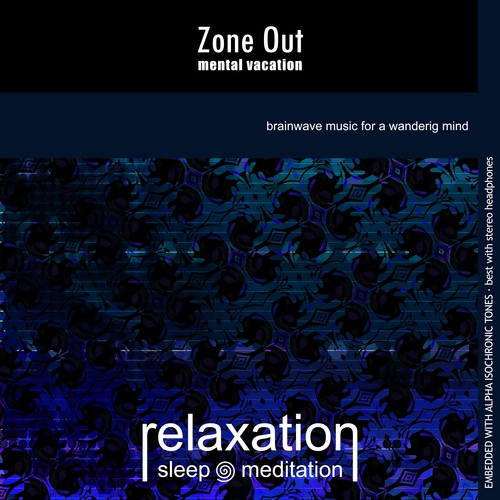 Zone Out Mental Vacation_poster_image