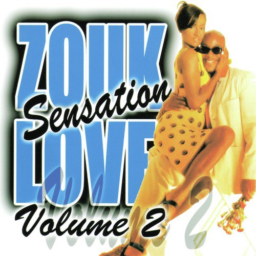 Zouk Love Sensation, Vol. 2