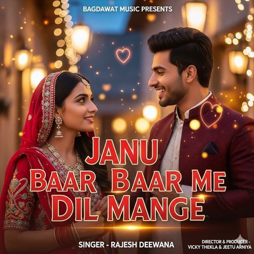 janu baar baar me dil mange