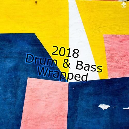 2018 Drum & Bass Wrapped