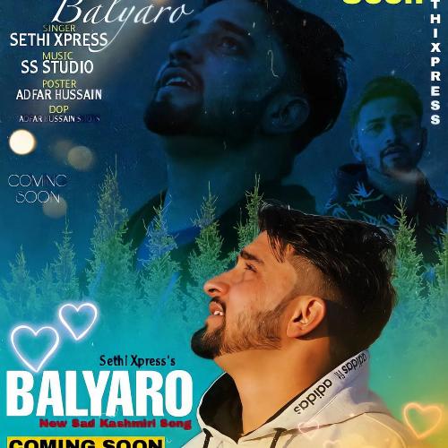 BALYAROO KASHMIRI SONG (feat. Sethi Xpress)