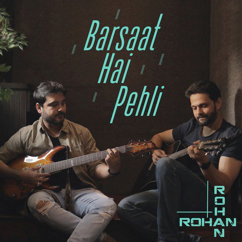 Barsaat Hai Pehli - Single