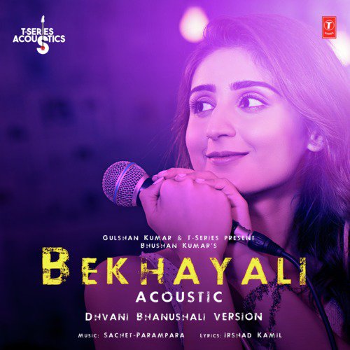 Bekhayali Acoustic - Dhvani Bhanushali Version (From "T-Series Acoustics")
