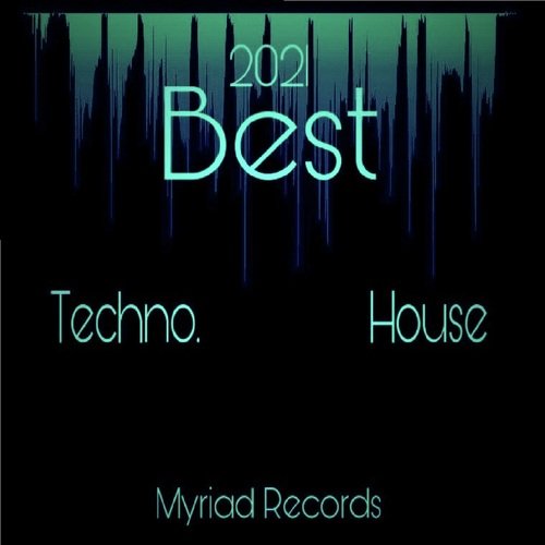 Best (Techno house 2021)