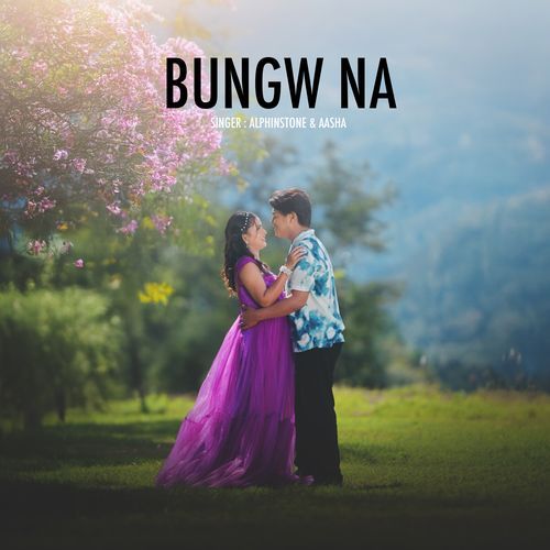 Bungw Na