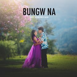 Bungw Na