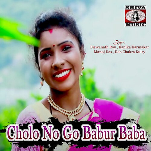 Cholo No Go Babur Baba