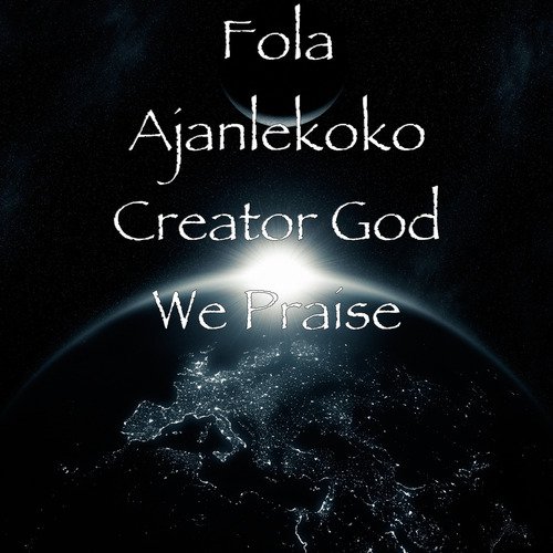 Creator God We Praise_poster_image