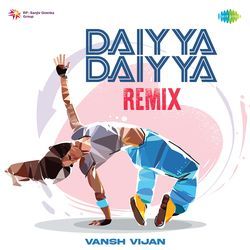 Daiyya Daiyya - Remix-Qi8bZRpFXWE