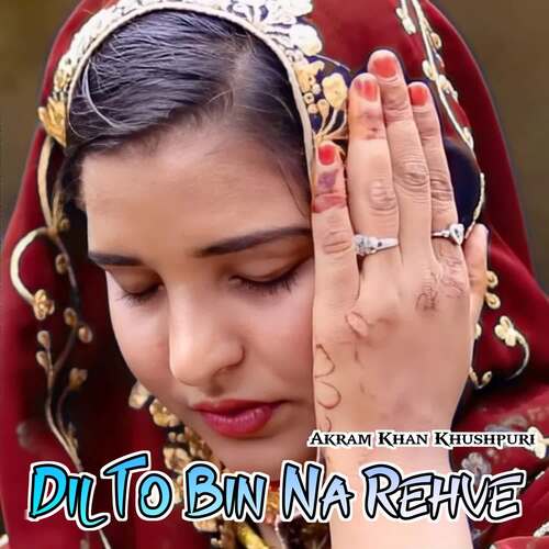 Dil To Bin Na Rehve