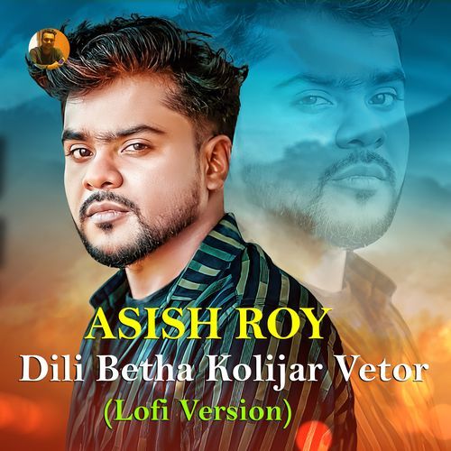 Dili Betha Kolijar Vetor (Lofi Version)