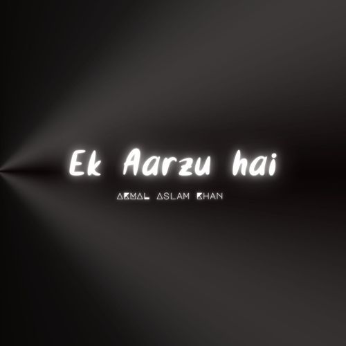 Ek Aarzu hai
