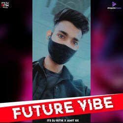 Future Vibe-Azo4bjh9Gmw