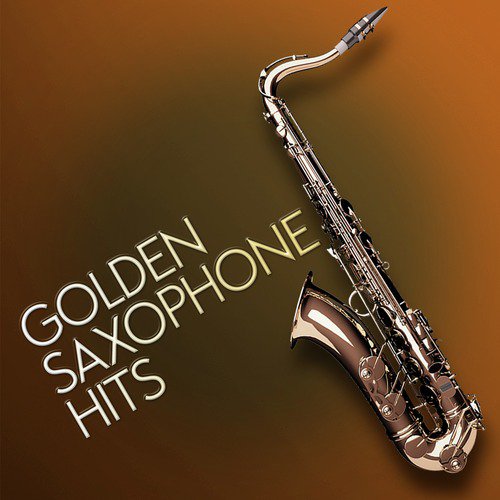 Golden Saxophone Hits