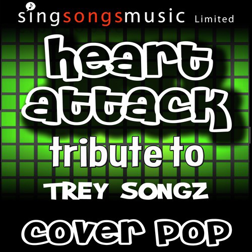 Heart Attack (Tribute to Trey Songz)