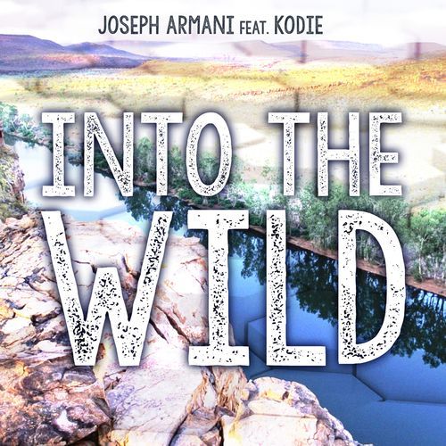 Into the Wild (feat. Kodie)