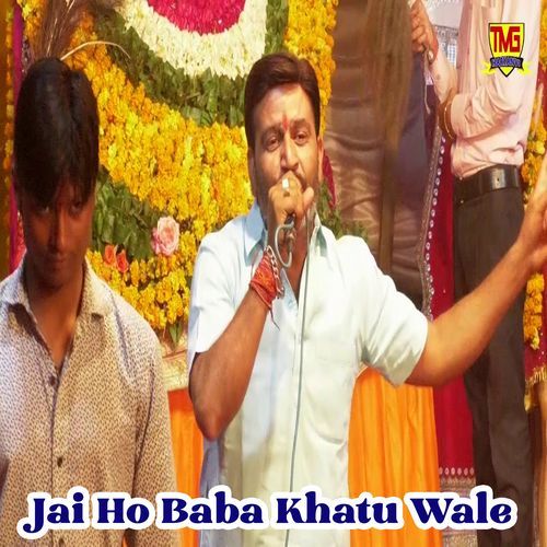 Jai Ho Baba Khatu Wale (Original)