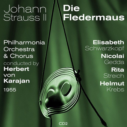 Johann Strauss II: Die Fledermaus, Act II: Herr Chevalier, ich grüsse Sie!....Brüderlein, Bruderlein und Schwesterlein