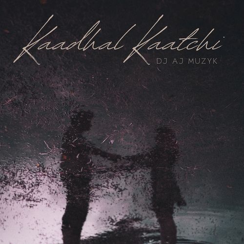 Kaadhal Kaatchi