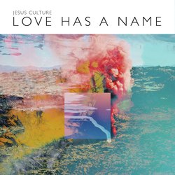 Love Has A Name (Deluxe/Live)
