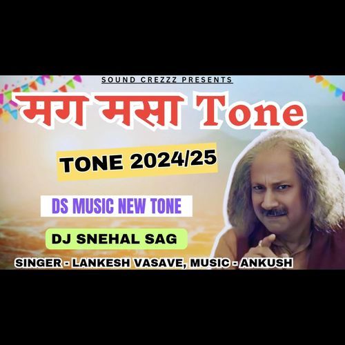 MAGA MASA - NEW DESI TONE