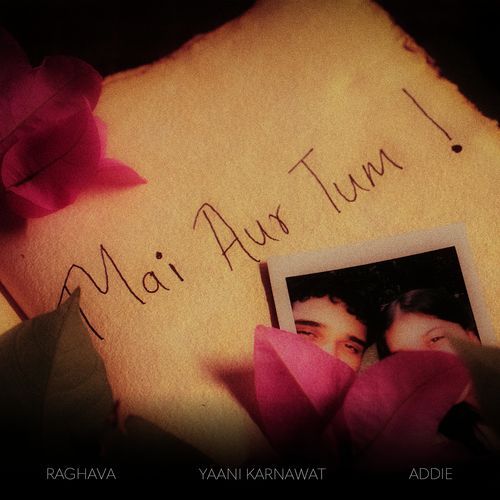 Mai Aur Tum