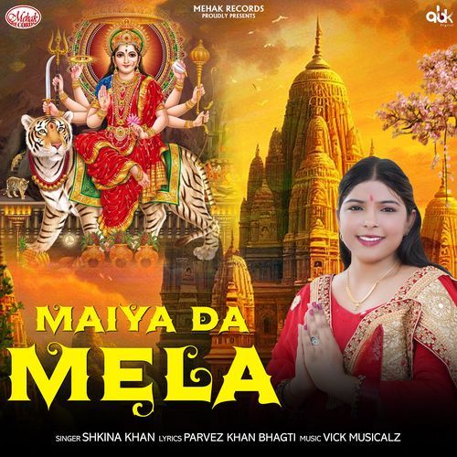 Maiya Da Mela