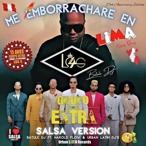 Me Emborrachame en Lima (Viva Peru) (Salsa Urbana & Timba Edit)_poster_image