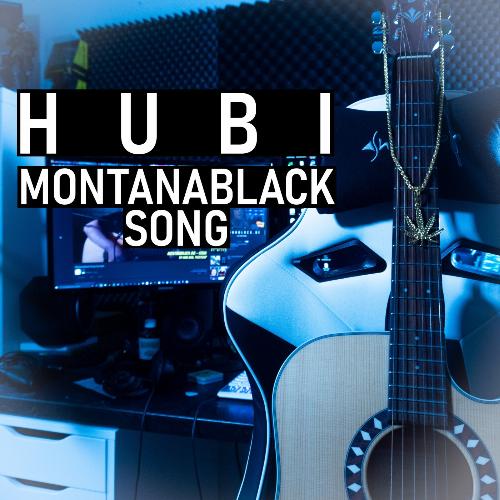 Montanablack Song