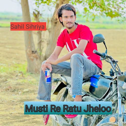 Musti Re Ratu Jheloo