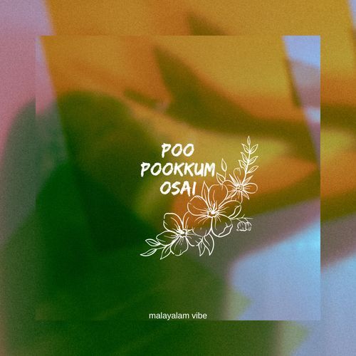 Poo Pookkum Osai (Cover Song)