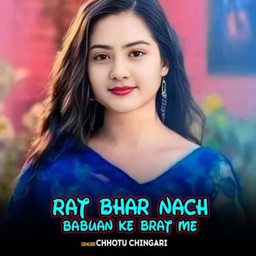 Rat Bhar Nach Babuan Ke Brat Me