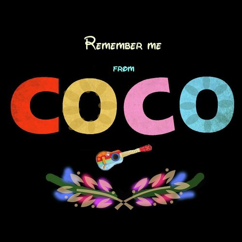 Remember Me (From Coco)
