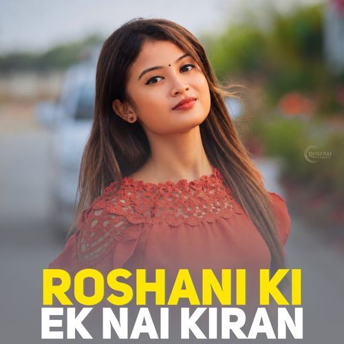 Roshani Ki Ek Nai Kiran