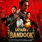 Saiyaan Ki Bandook (Feat. Nawazuddin Siddiqui, Pranjal Dahiya)