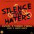 Silence the Haters (Radio Edit)