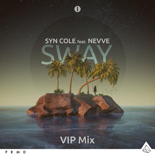 Sway (VIP Mixes)