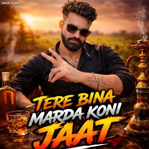 Tere Bina Marda Koni Jaat