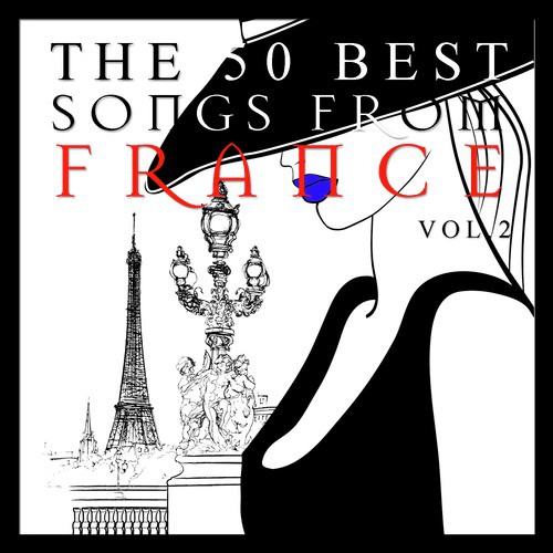 The 50 Best Songs from France Vol.2