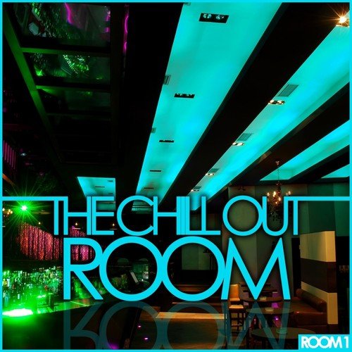 The Chill Out Room – Room 1