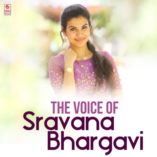 The Voice Of Sravana Bhargavi