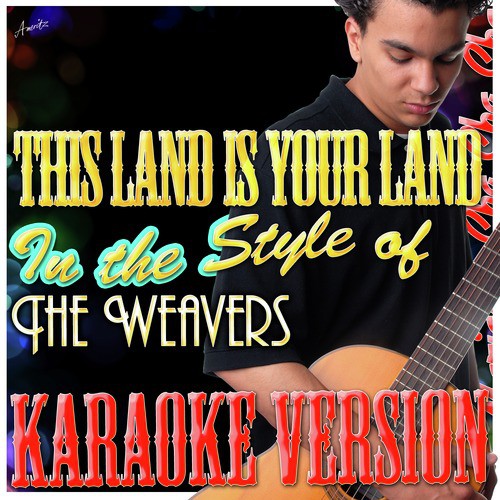 This Land Is Your Land (In the Style of Weavers) [Karaoke Version]