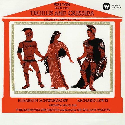 Walton: Scenes from Troilus and Cressida