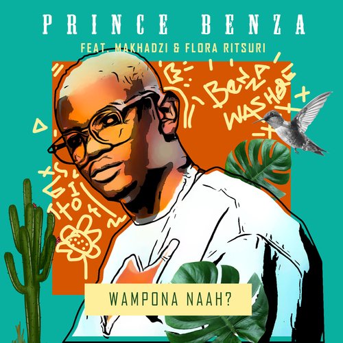 Wampona Naah (feat. Makhadzi and Flora Ritsuri)_poster_image