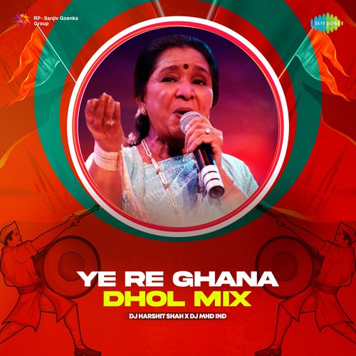 Ye Re Ghana - Dhol Mix
