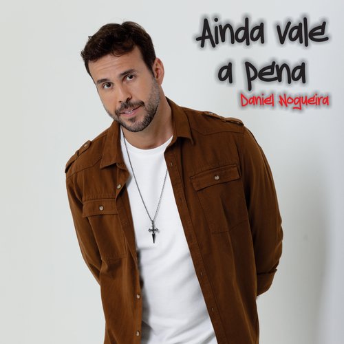 Ainda Vale a Pena_poster_image