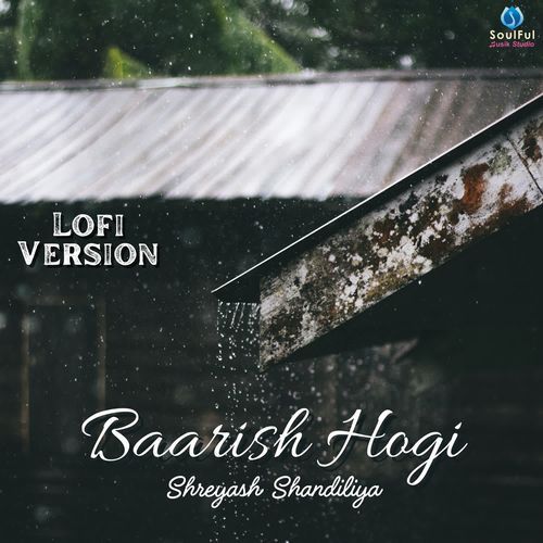 Baarish Hogi (Lofi Version)